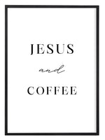 Load image into Gallery viewer, Jesus And Coffee Print