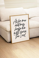 Load image into Gallery viewer, As For Me and My House Print