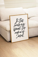 Load image into Gallery viewer, In This House We Speak The Name Print
