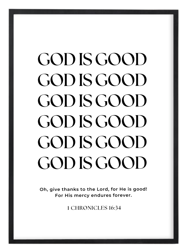 God Is Good Print