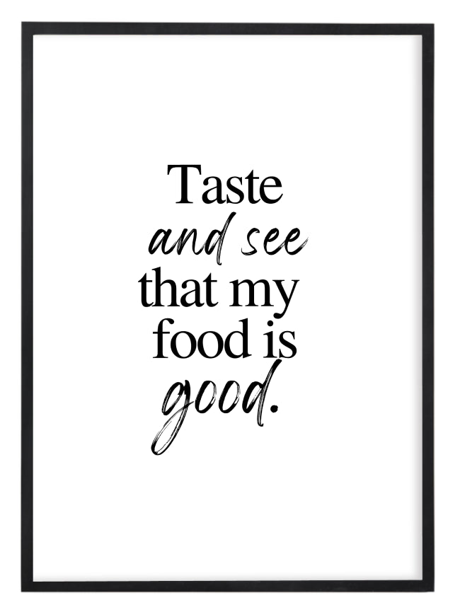 Taste And See Print