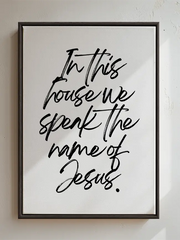 In This House We Speak The Name - Canvas Art