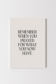 Remember When You Prayed Print