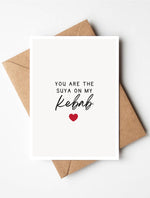 Load image into Gallery viewer, You&#39;re The Suya On My Kebab Valentine&#39;s Day Card
