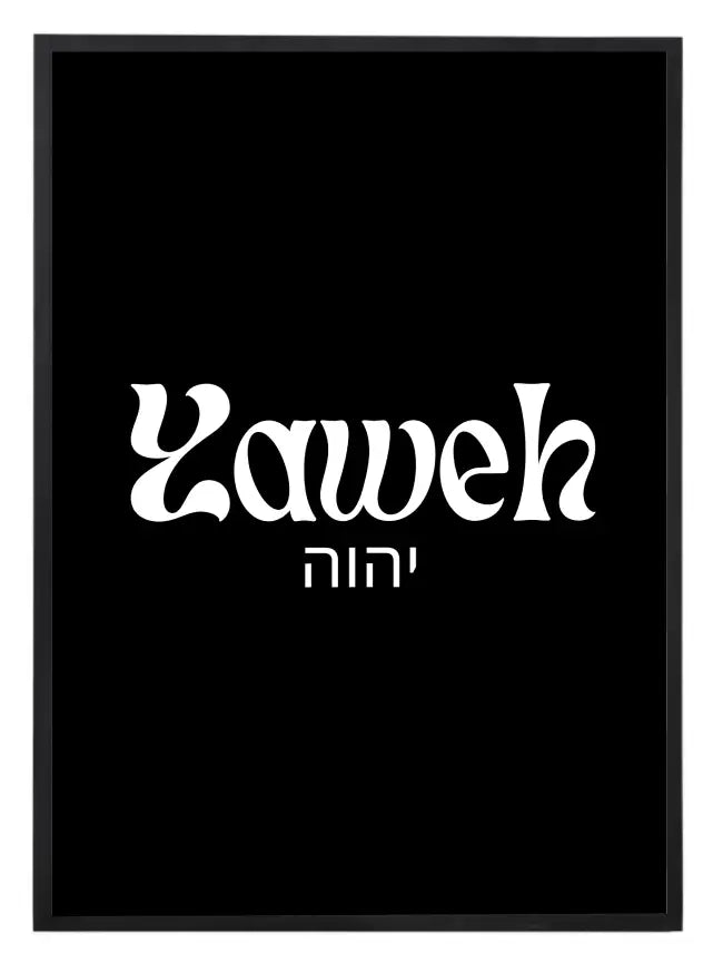 Yaweh Print